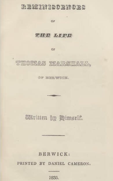 Picture Title Page to Reminiscences of Thomas Marshall of Berwick Written by Himself. 1835